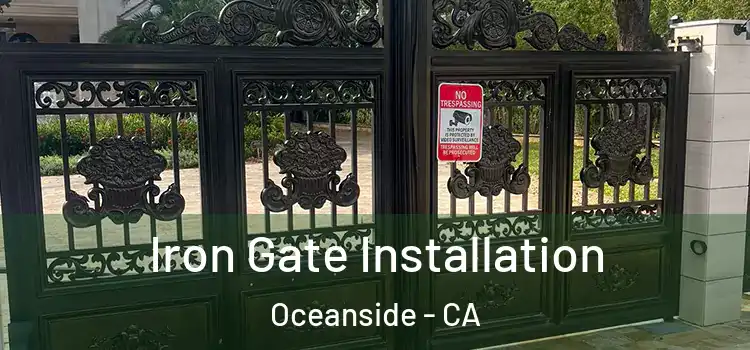  Iron Gate Installation Oceanside - CA