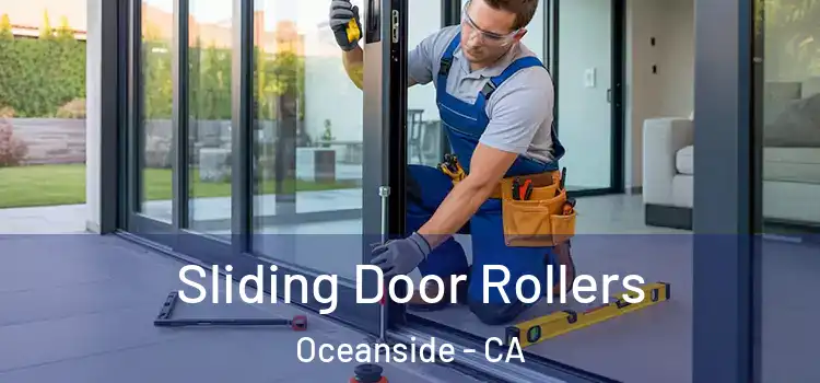 Sliding Door Rollers Oceanside - CA